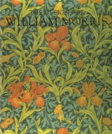 Image for The designs of William Morris