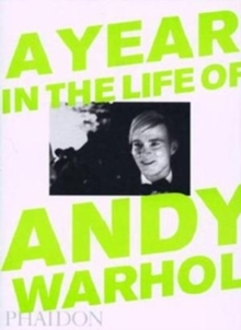 Image for A Year in the Life of Andy Warhol