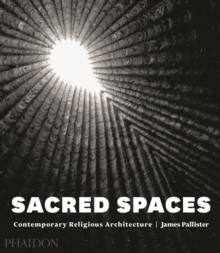 Image for Sacred spaces  : contemporary religious architecture