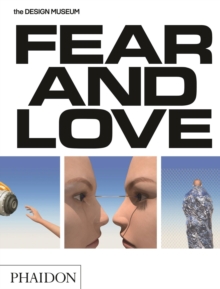 Image for Fear and love  : reactions to a complex world