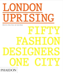 Image for London uprising  : fifty fashion designers, one city