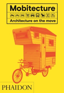 Image for Mobitecture  : architecture on the move