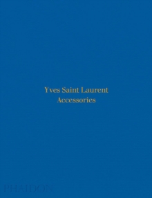 Yves Saint Laurent: Accessories