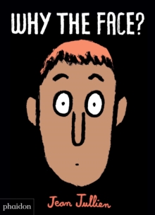 Image for Why the face?