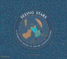 Image for Seeing stars  : a complete guide to the 88 constellations