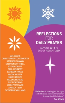 Image for Reflections for daily prayer  : Advent 2013 to Christ the King 2014