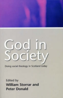 Image for God in society  : doing social theology in Scotland today