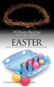 Image for Insights : What the Bible Tells Us About the Easter Story