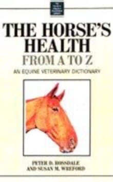Image for The horse's health from A to Z  : an equine veterinary dictionary