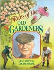 Tales of the Old Gardeners