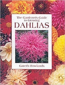 Image for The gardener's guide to growing dahlias
