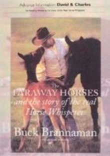 Image for The Faraway Horses and the Story of the Real Horse Whisperer