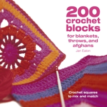 Image for 200 crochet blocks for blankets, throws and afghans