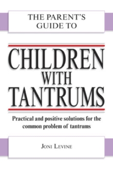 Image for The Parent's Guide to Children with Tantrums