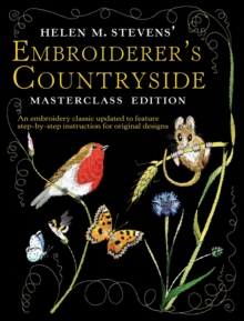 Helen M. Stevens’ Embroiderer’s Countryside