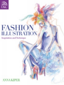 Image for Fashion illustration  : inspiration and technique