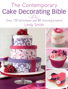 Image for The Contemporary Cake Decorating Bible