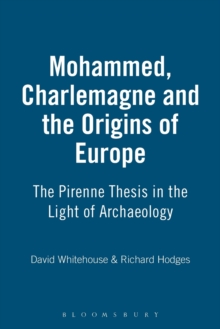 Image for Muhammad, Charlemagne and the Origins of Europe