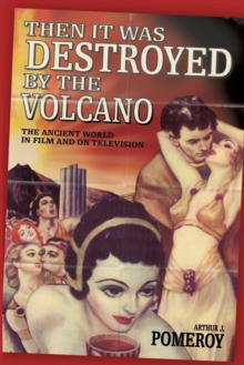 'Then it Was Destroyed by the Volcano'