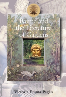 Image for Rome and the Literature of Gardens