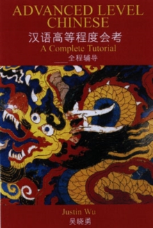 Image for Advanced Level Chinese : A Complete Tutorial