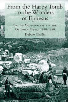 From the Harpy Tomb to the Wonders of Ephesus