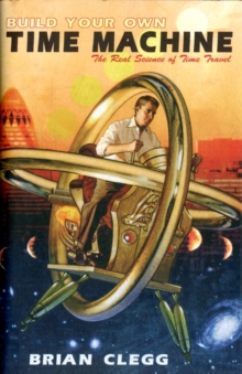 Build Your Own Time Machine