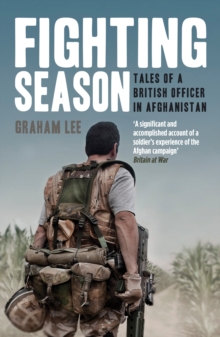 Image for Fighting season : tales of a British officer in Afghanistan