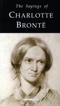 Image for The sayings of Charlotte Bronte
