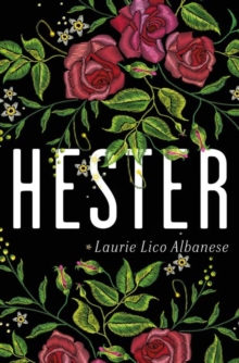 Image for Hester  : a bewitching tale of desire and ambition