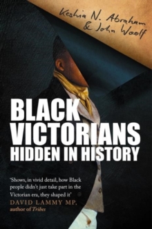 Image for Black Victorians  : hidden in history