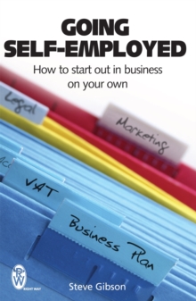 Image for Going self-employed  : how to start out in business on your own