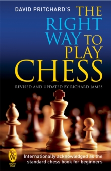 Image for The Right Way to Play Chess