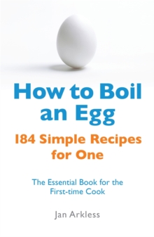 Image for How to boil an egg and 184 other simple recipes for one