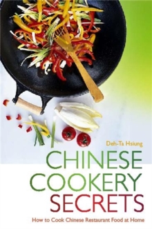 Chinese Cookery Secrets: How to Cook Chinese Restaurant Food at Home