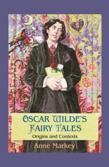 Image for Oscar Wilde's Fairy Tales : Origins and Contexts