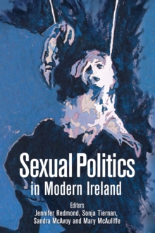 Image for Sexual politics in modern Ireland