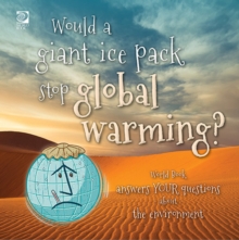 Image for Would a giant ice pack stop global warming?  World Book answers your questions about the environment