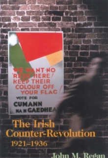 Image for The Irish Counter Revolution 1921-1936