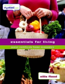 Image for Essentials for Living Textbook & Workbook : Junior Certificate Home Economics