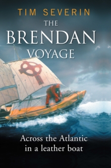 Image for The Brendan Voyage : Across the Atlantic in a leather boat