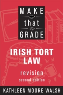Image for Make That Grade Irish Tort Law