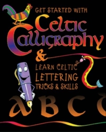 Image for Getting Started with Celtic Calligraphy