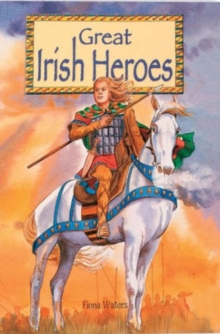Image for Great Irish Heroes