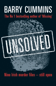 Image for Unsolved : Nine Irish Murder Files - still open