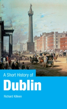 Image for A short history of Dublin