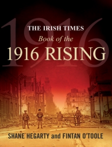 Image for The Irish Times Book of the 1916 Rising