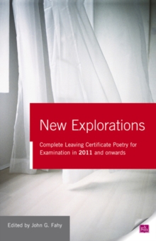 Image for New Explorations : Complete Leaving Certificate Poetry for examination in 2011 and onwards