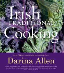 Image for Irish Traditional Cooking : Over 300 Recipes from Ireland's Heritage
