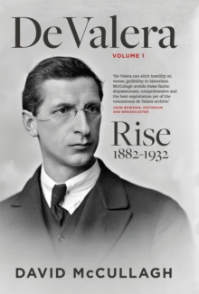 Image for De Valera: rise 1882-1932